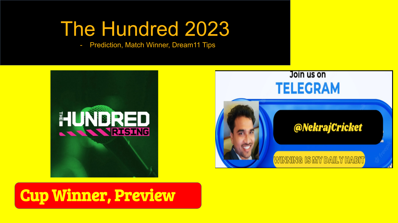 The Hundred 2023 Prediction