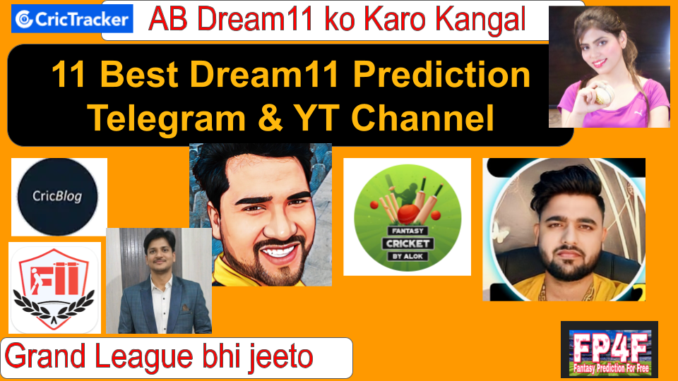 11 Best Dream11 Prediction  Telegram, Youtube Channel & Prediction Apps & Sites 2024 for IPL, World Cup and Big Bash